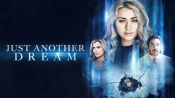 Just Another Dream Fragman