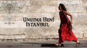 Do Not Forget Me Istanbul Fragman