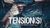 Tension(s) Fragman