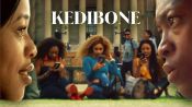 Kedibone Fragman
