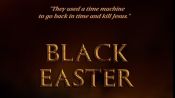 Black Easter Fragman