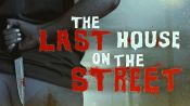The Last House on the Street Fragman