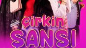 Çirkin Şansı Fragman