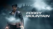 The Foggy Mountain Fragman