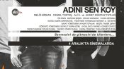 Adını Sen Koy Fragman
