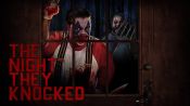 The Night They Knocked Fragman