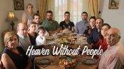 Heaven Without People Fragman