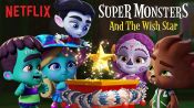 Super Monsters and the Wish Star Fragman