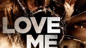 Love Me Fragman