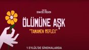 Ölümüne Aşk Fragman