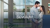 Bekle Beni Sevgilim Fragman