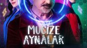 Mucize Aynalar Fragman
