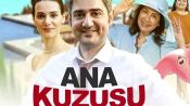 Ana Kuzusu Fragman