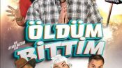 Öldüm Bittim Fragman