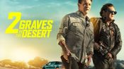 2 Graves in the Desert Fragman