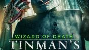 Wizard of Death: Tinman's Rise Fragman