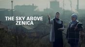 The Sky Above Zenica Fragman