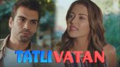 Tatlı Vatan Fragman