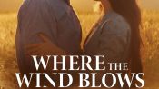 Where the Wind Blows Fragman