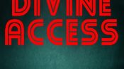 Divine Access Fragman