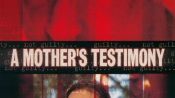 A Mother's Testimony Fragman