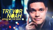 Trevor Noah: Afraid of the Dark Fragman