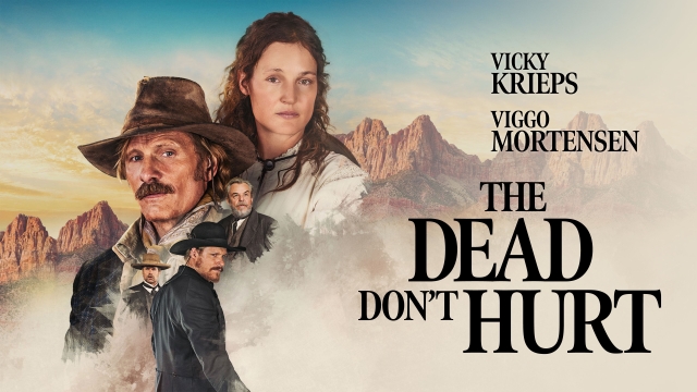 The Dead Don't Hurt