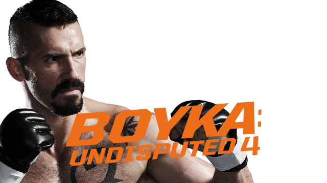 Boyka: Undisputed IV