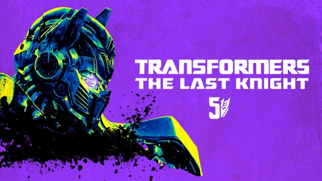 Transformers 5 The Last Knight