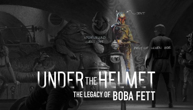 Under the Helmet: The Legacy of Boba Fett