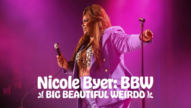 Nicole Byer: BBW (Big Beautiful Weirdo)