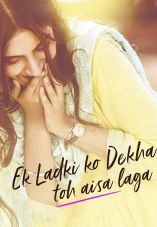 Ek Ladki Ko Dekha Toh Aisa Laga