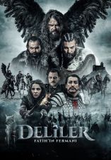 Deliler: Fatih’in Fermanı