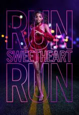 Run Sweetheart Run