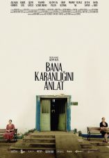 Bana Karanligini Anlat