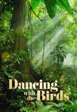 Dancing with the Birds