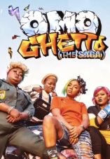 Omo Ghetto: The Saga