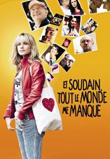 Et soudain tout tout le monde me manque