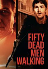 Fifty Dead Men Walking