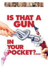 Is That a Gun in Your Pocket?
