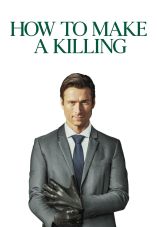 How to Make a Killing