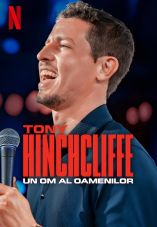 Tony Hinchcliffe: Man of the People