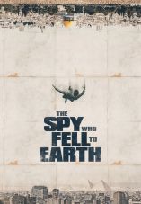 The Spy Who Fell to Earth