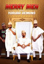 Merry Men: The Real Yoruba Demons