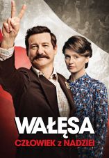 Walesa. Czlowiek z nadziei