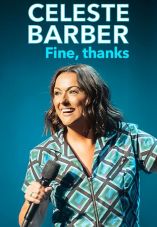 Celeste Barber: Fine, thanks