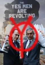 The Yes Men Are Revolting