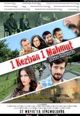 1 Kezban 1 Mahmut: Adana Yollarında