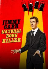 Jimmy Carr: Natural Born Killer