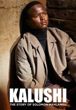 Kalushi : The Story Of Solomon Mahlangu